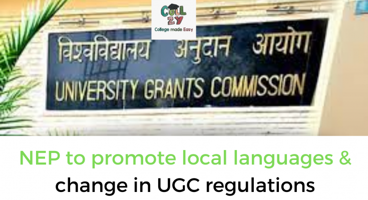 NEP to promote local languages & change in UGC regulations