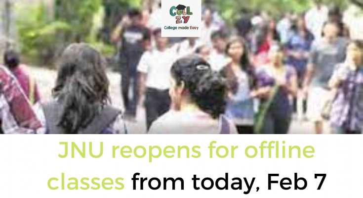 JNU reopens for offline classes from today, Feb 7